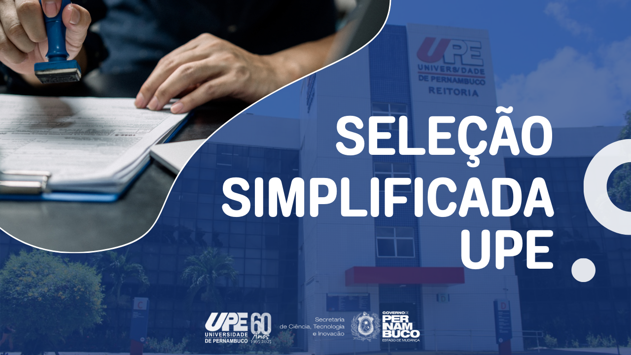 UPE abre Seleção Pública Simplificada para contratação de técnicos em administração