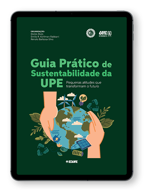 Capa do ebook Guia Prático de Sustentabilidade da UPE: pequenas atitudes que transformam o futuro