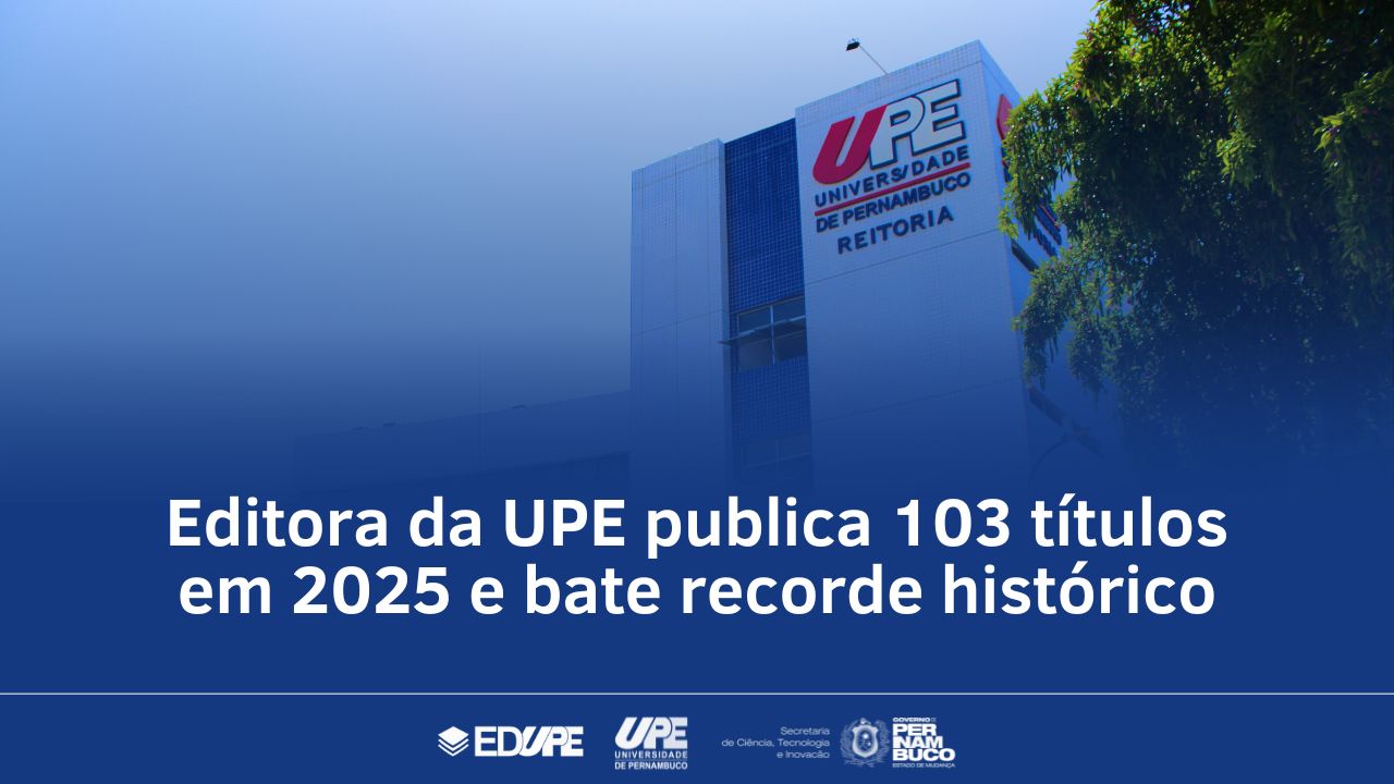 Editora da UPE publica 103 títulos em 2025 e bate recorde histórico