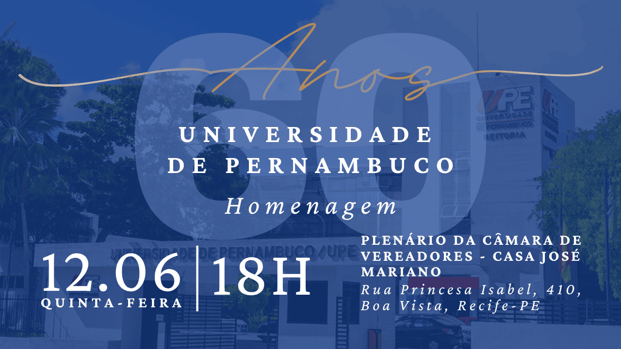 Homenagem - 60 anos da Universidade de Pernambuco - Plenário da Câmara de Vereadores do Recife