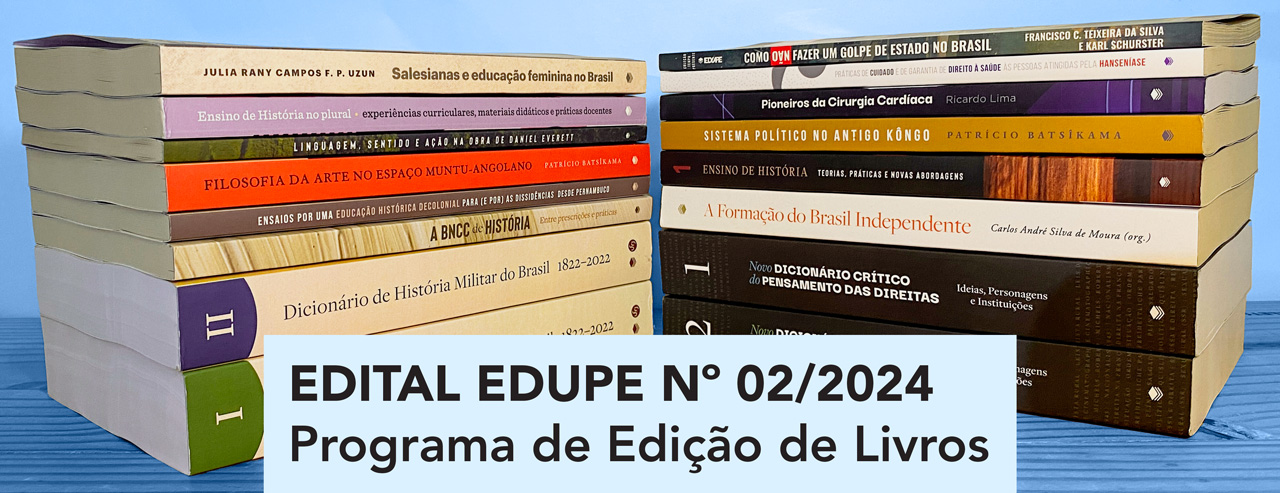 Edital EDUPE nº 02/2024 - Programa de Edição de Livros