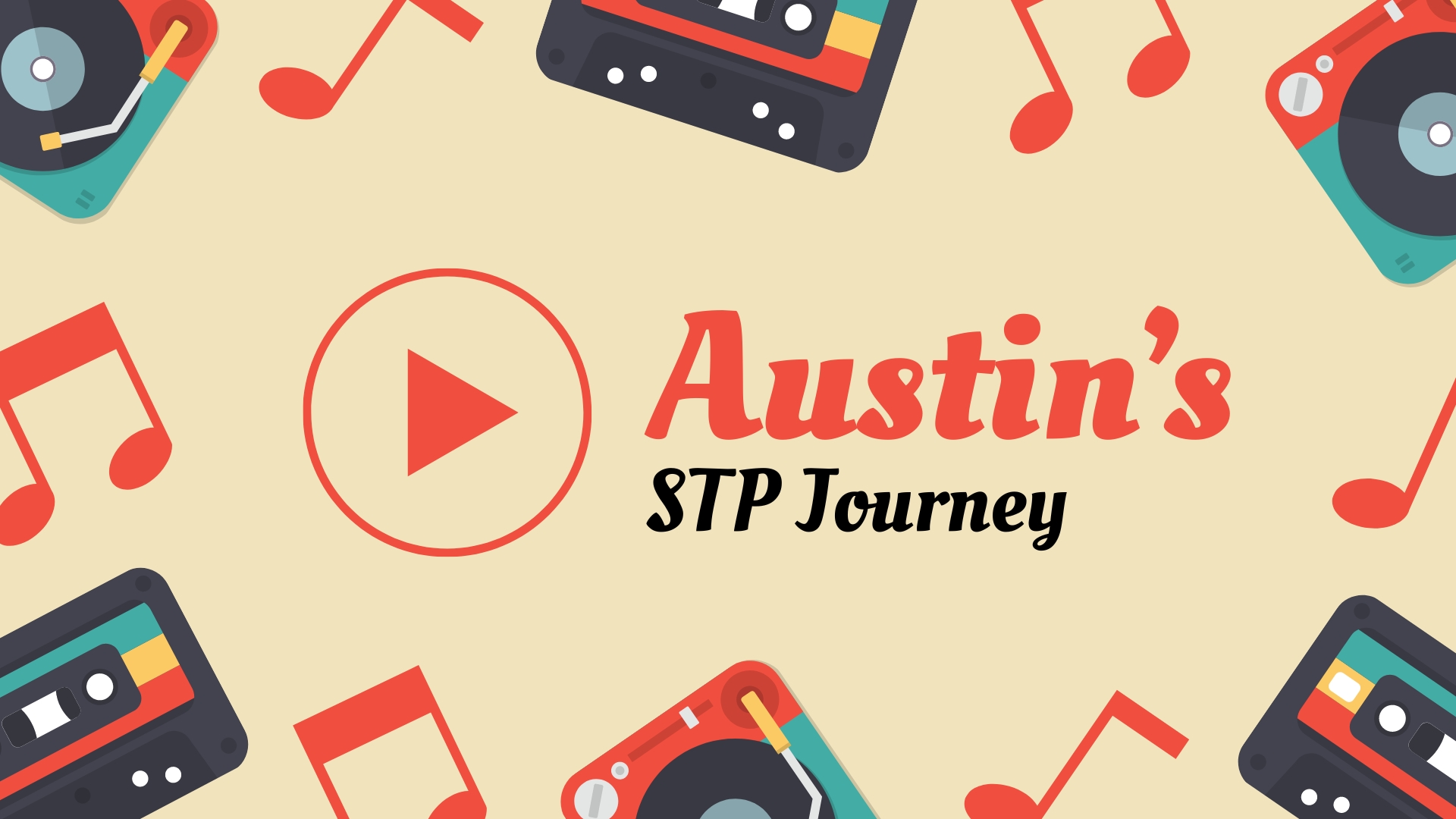 Video thumbnail: Austin's STP Journey Song. Tap or click to watch this video on YouTube.