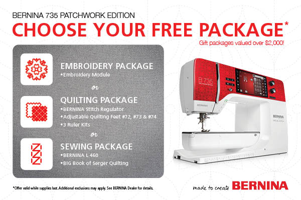 BERNINA 735 Patchwork Edition Exclusive FREE Gift Package