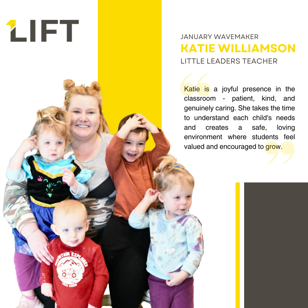 Katie Williamson, Little Leaders Teacher | "Katie is a joyful presence in the classroom - patient, kind, and genuinely caring. She takes the time to understand each child's needs and creates a safe, loving environment where students feel valued and encouraged to grow."