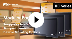 Axiomtek's ITC Modular Panel PCs - Enable Every Touchpoint In-Store