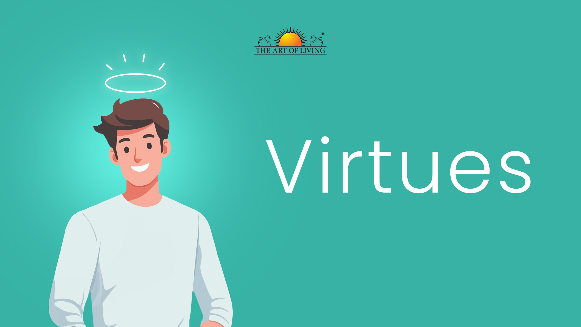 Virtue Mathata Virtues cannot be cultivated. You must assume that they are there