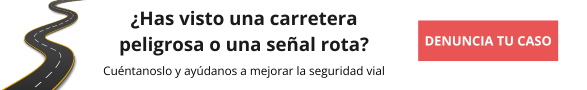 ¿Has visto una carretera peligrosa o una señal rota?