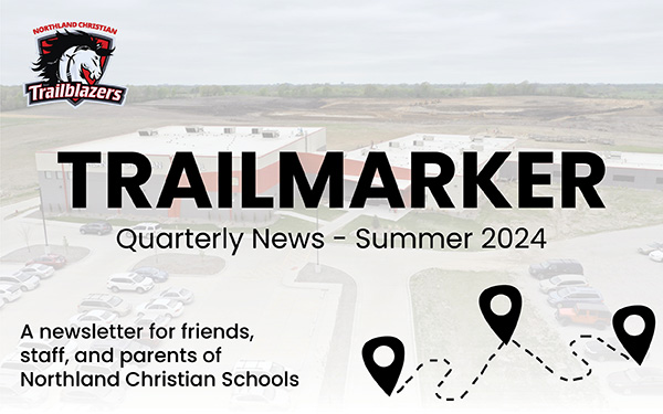 Trailmarker Quarterly News - Summer 2024 - Tap for NCES website.