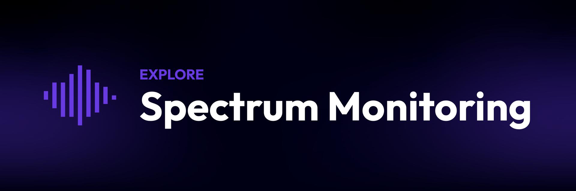 Spectrum Monitoring