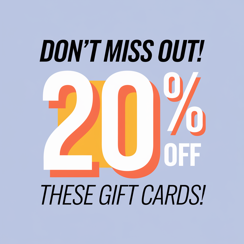 These 20% OFF cards won’t stick around forever.