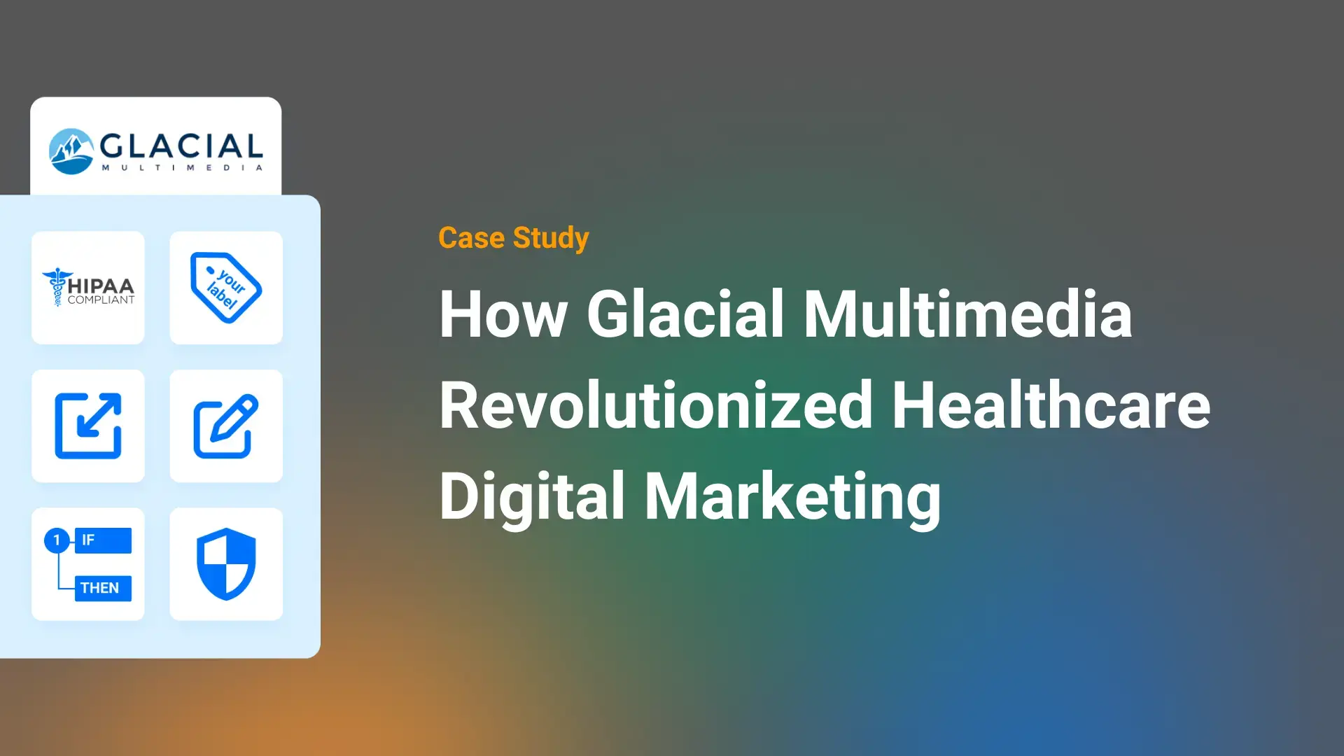 How 123FormBuilder Empowered Glacial Multimedia to Revolutionize Healthcare Digital Marketing