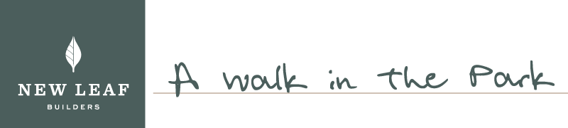 New Leaf Builders - A Walk in the Park