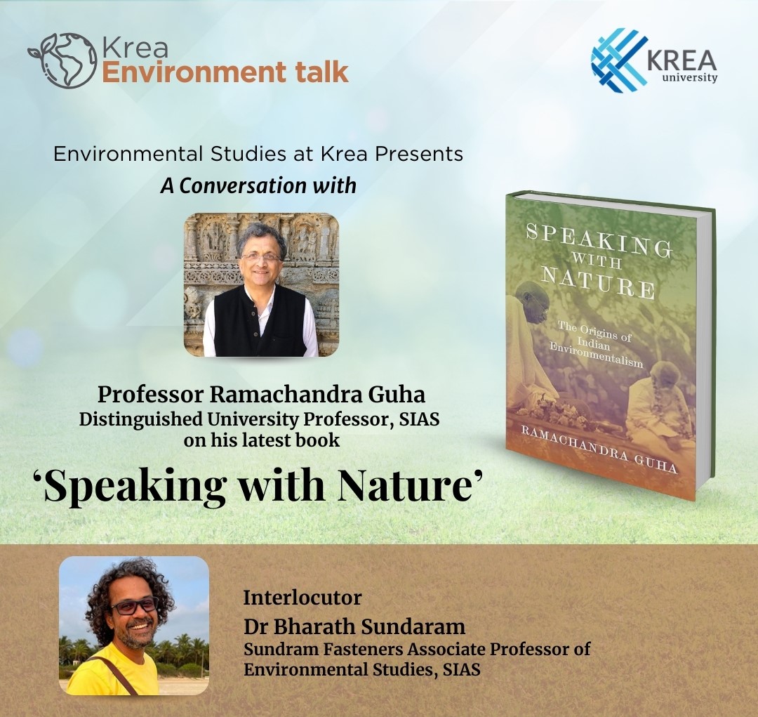 Environmental studies at Krea present a conversation with Professor Ramachandra Guha on 'Speaking with Nature'