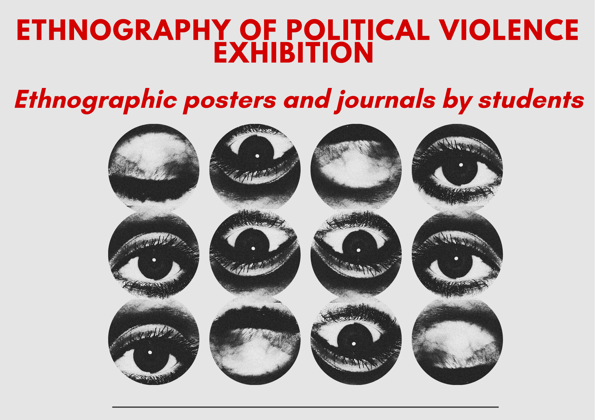 Ethnography Of Political Violence Exhibition