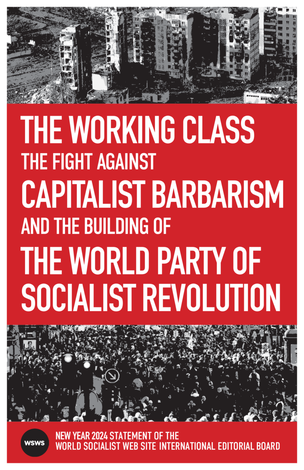 Pamphlet cover: The Working Class, the Fight Against Capitalist Barbarism, and the Building of the World Party of Socialist Revolution