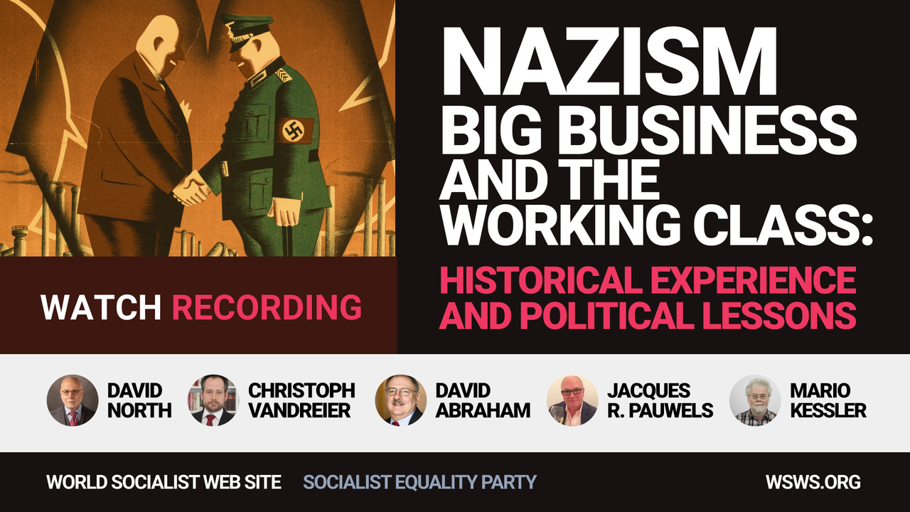 Watch recording: Nazism, big business and the working class: Historical experience and political lessons