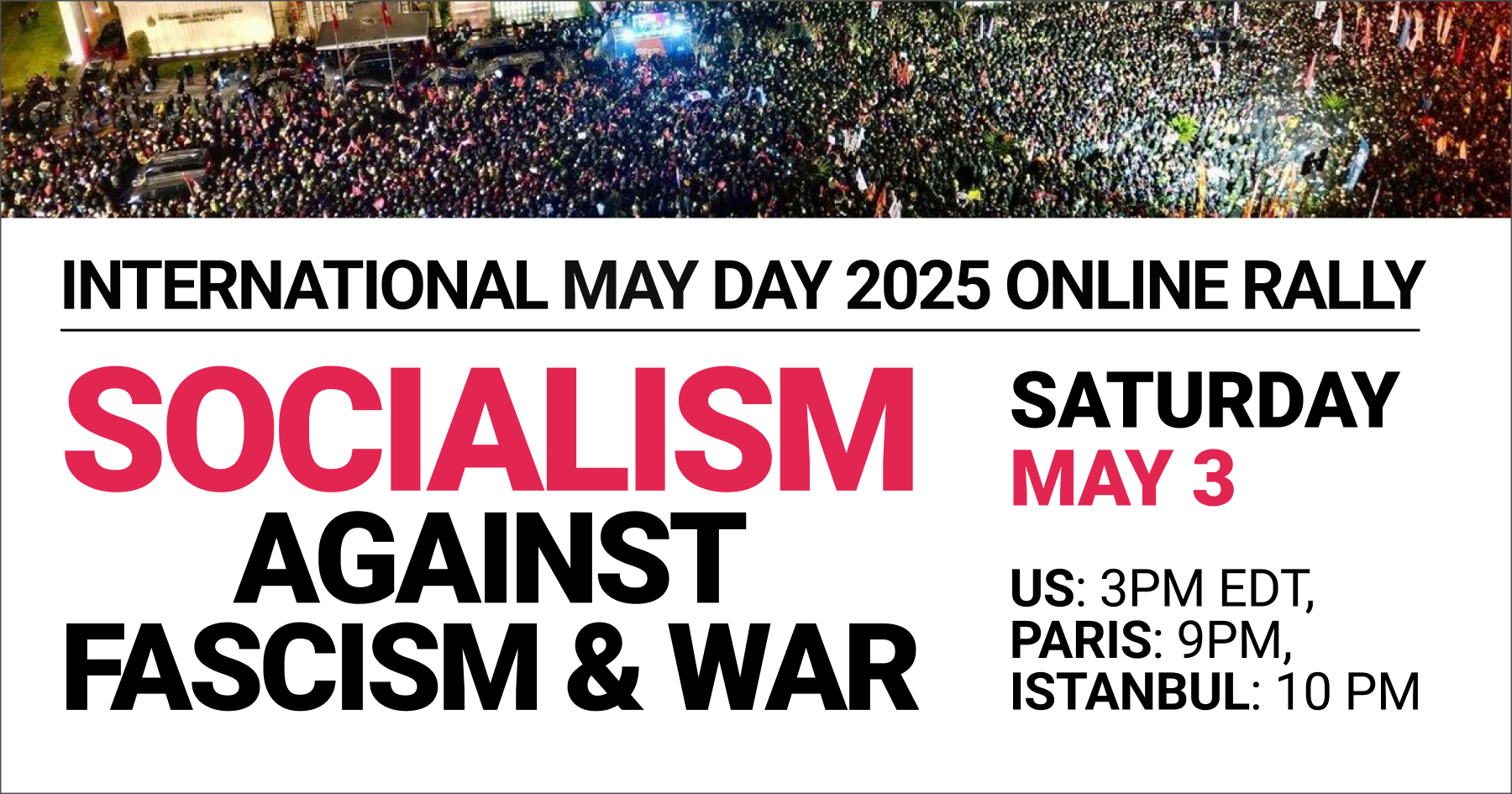 INTERNATIONAL MAY DAY 2025 ONLINE RALLY
