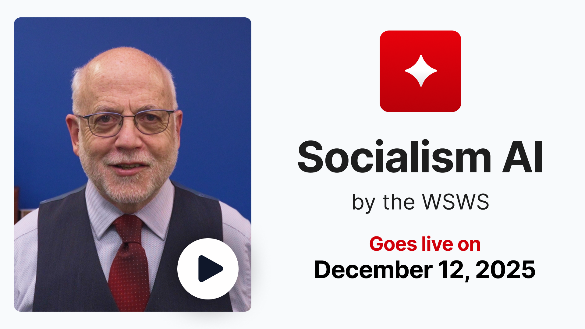 Socialism AI by the WSWS goes live on December 12, 2025