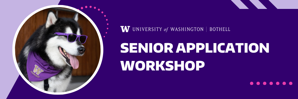UW Bothell Senior Application Workshop Marketing Image