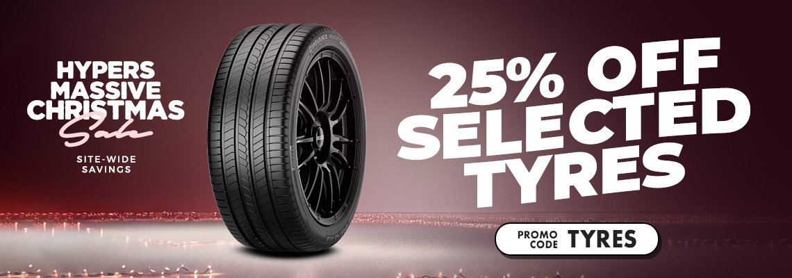 25% Off Selected Tyres - Hypers Massive Christmas Sale