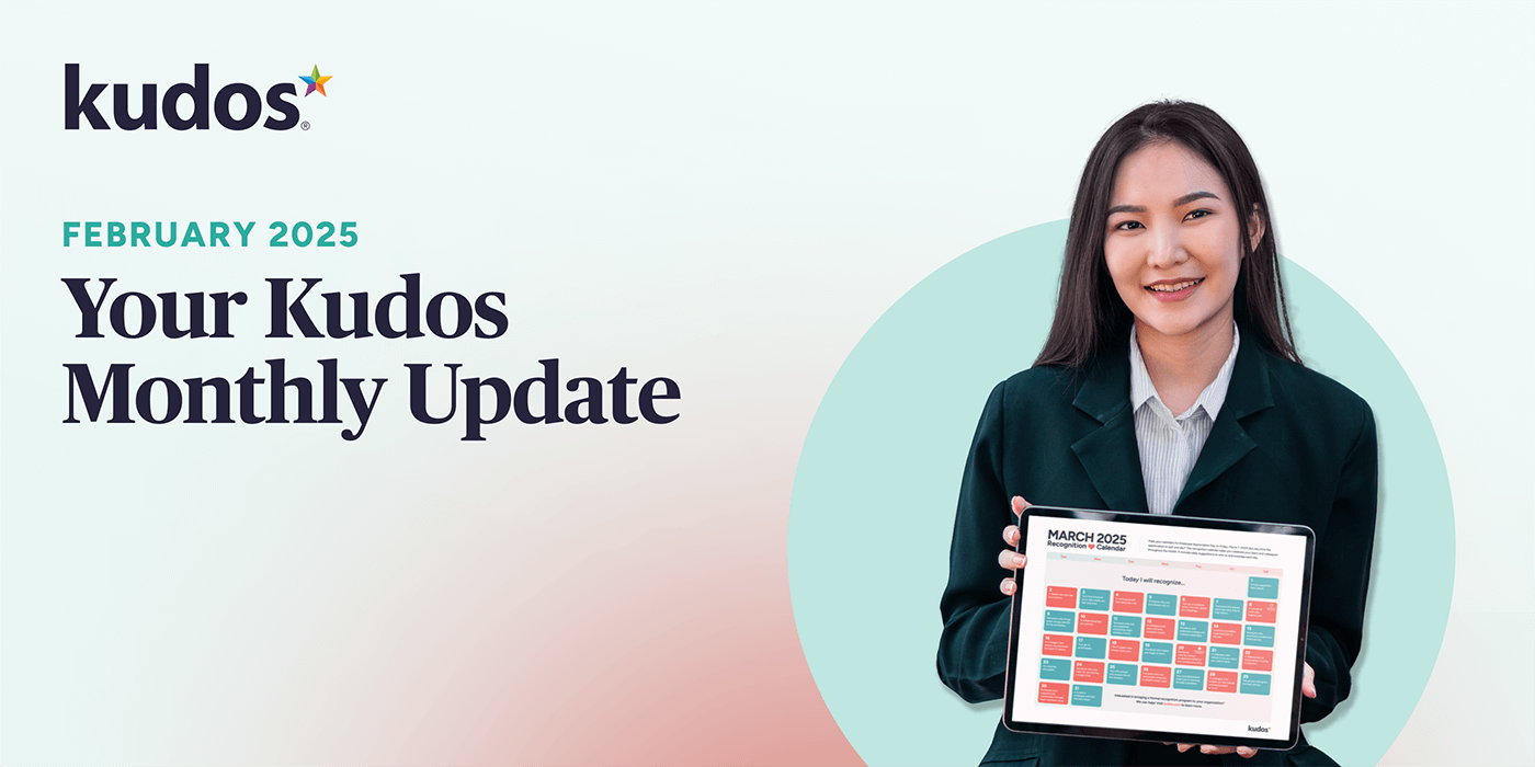 Your Kudos Monthly Update