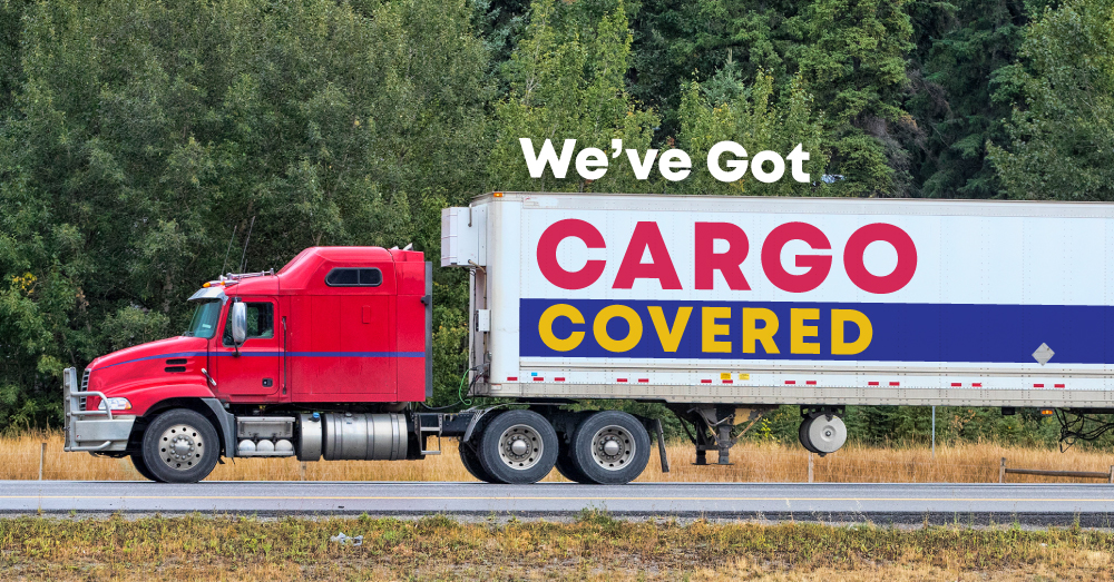 18 wheeler with text: We've Got Cargo Covered