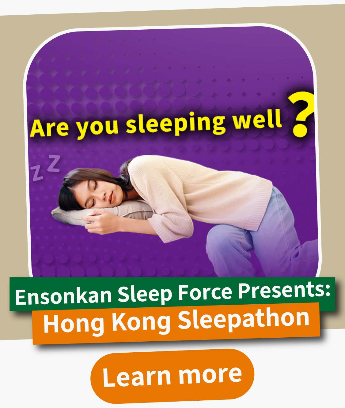Ensonkan Sleep Force Presents: Hong Kong Sleepathon