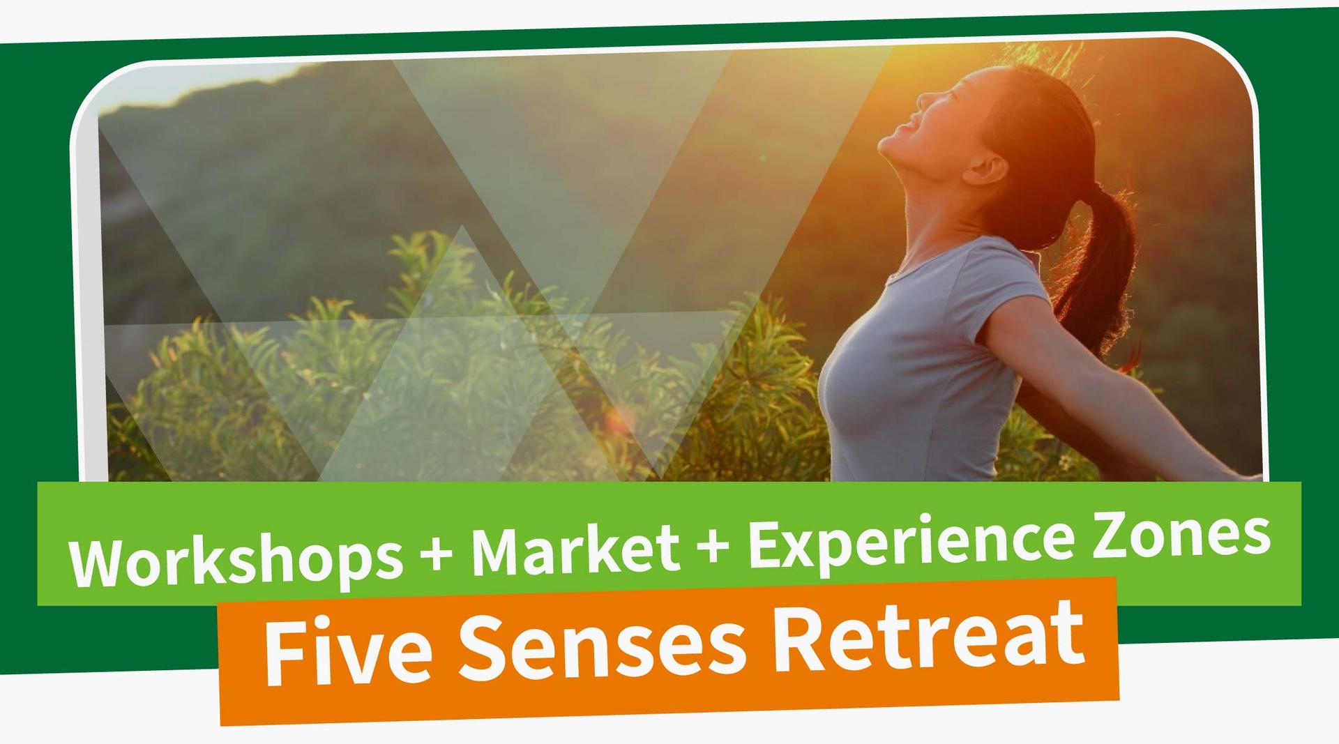 Five Senses Retreat