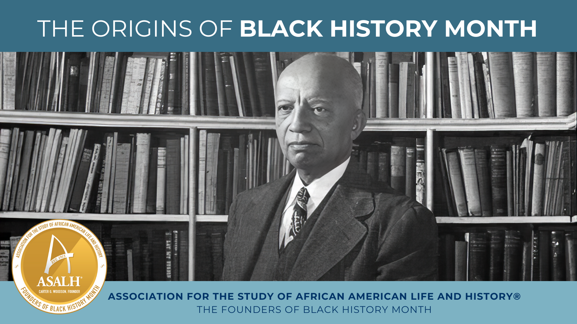 A black and white photograph of a Black man in front of a bookshelf is framed by text and logo from the Association for the Study of African American Life and History