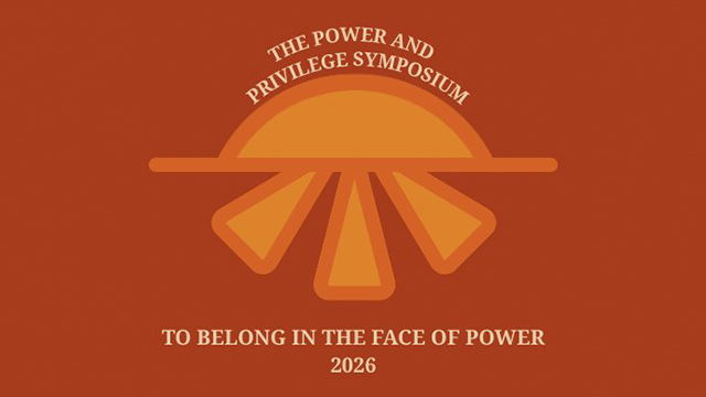Illustration on burnt orange background with light text: “The Power and Privilege Symposium / To Belong in the Face of Power / 2026”