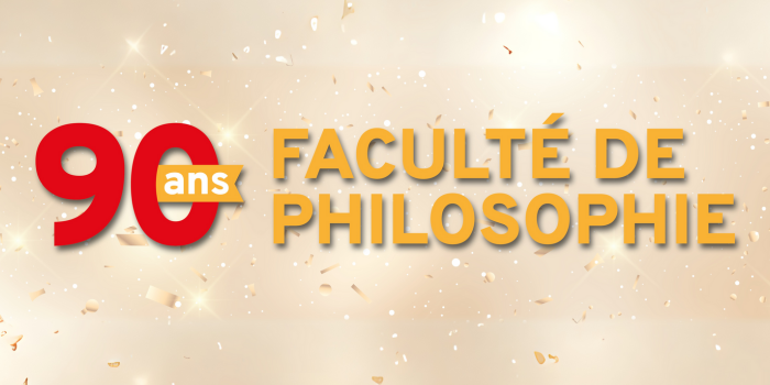 90 ans de la Faculté de philosophie