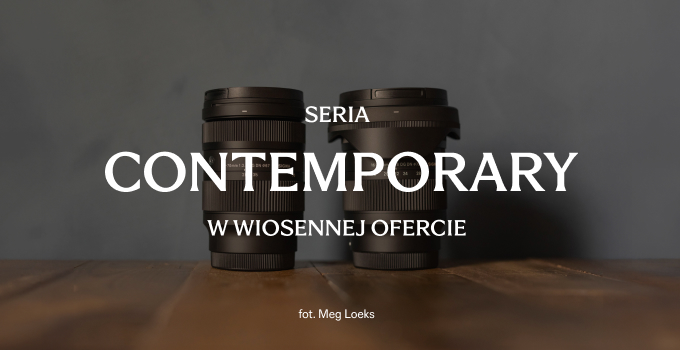 Poznaj nową promocję na linię CONTEMPORARY