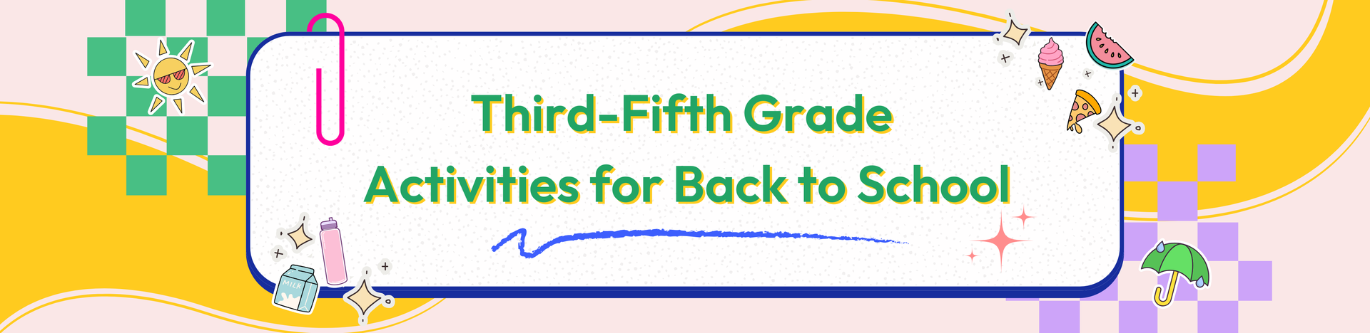Third - Fifth Grade Activites for Back to School