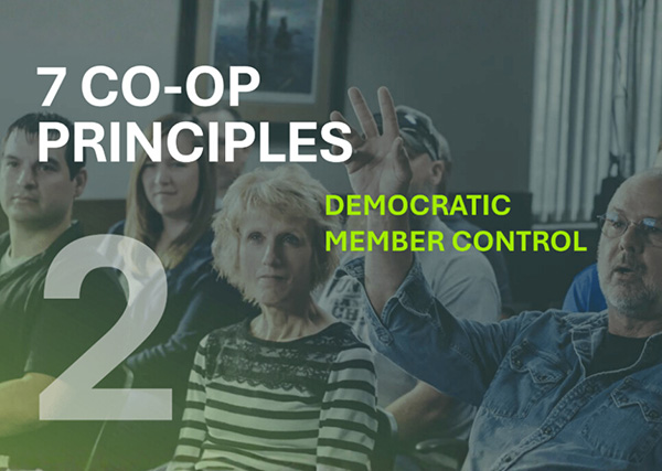7 Co-op Principles; 2 - Democratic Member Control