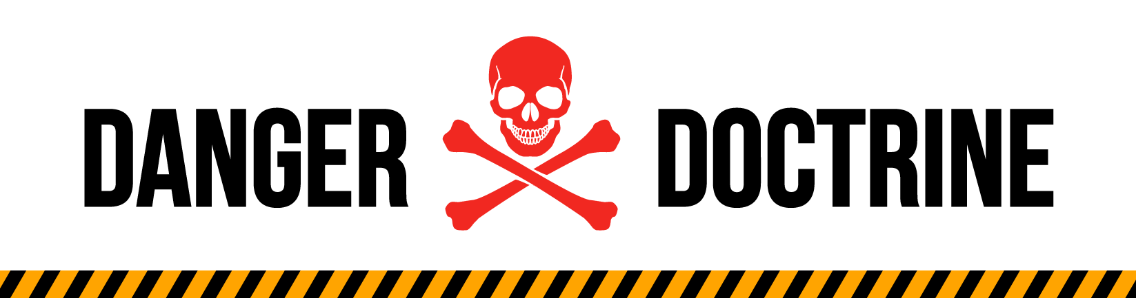 Danger Doctrine