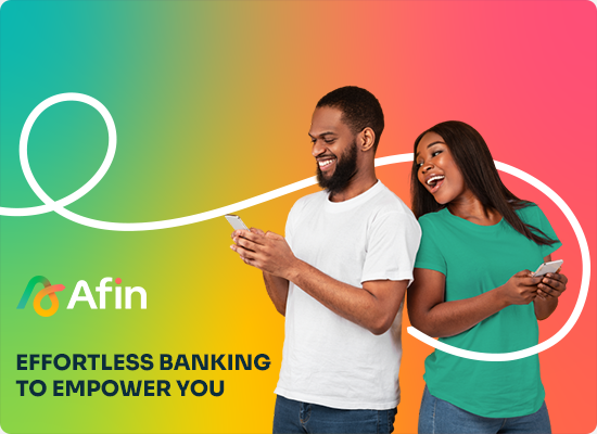 Afin - Effortless banking to empower you