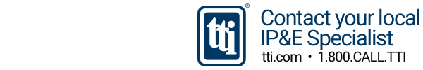 Contact Your Local TTI Specialist tti.com 1.800.CALL.TTI