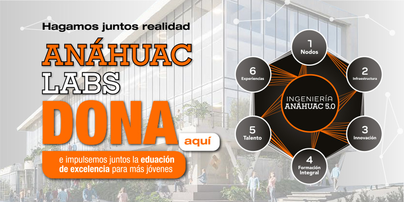 Anáhuac Labs Tecnología, Innovación y Liderazgo