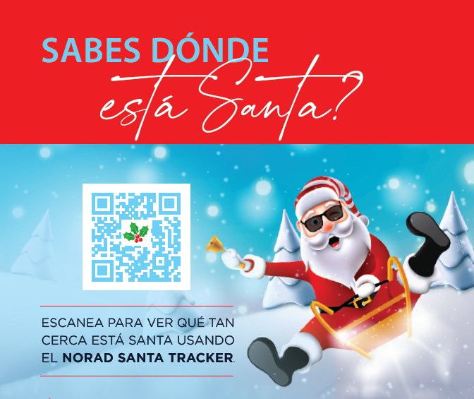 SABES DÓNDE está Santa? ESCANEA PARA VER QUÉ TAN CERCA ESTÁ SANTA USANDO EL NORAD SANTA TRACKER SABES DÓNDE está Santa? ESCANEA PARA VER QUÉ TAN CERCA ESTÁ SANTA USANDO EL NORAD SANTA TRACKER
