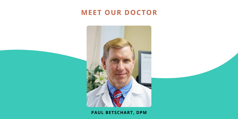 Doctor Paul Betschart, DPM