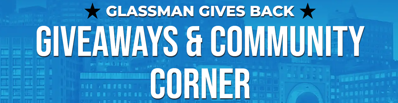 Glassman Gives Back Giveaways & Community Corner