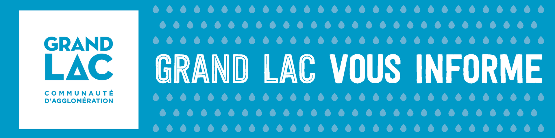 Grand Lac vous informe