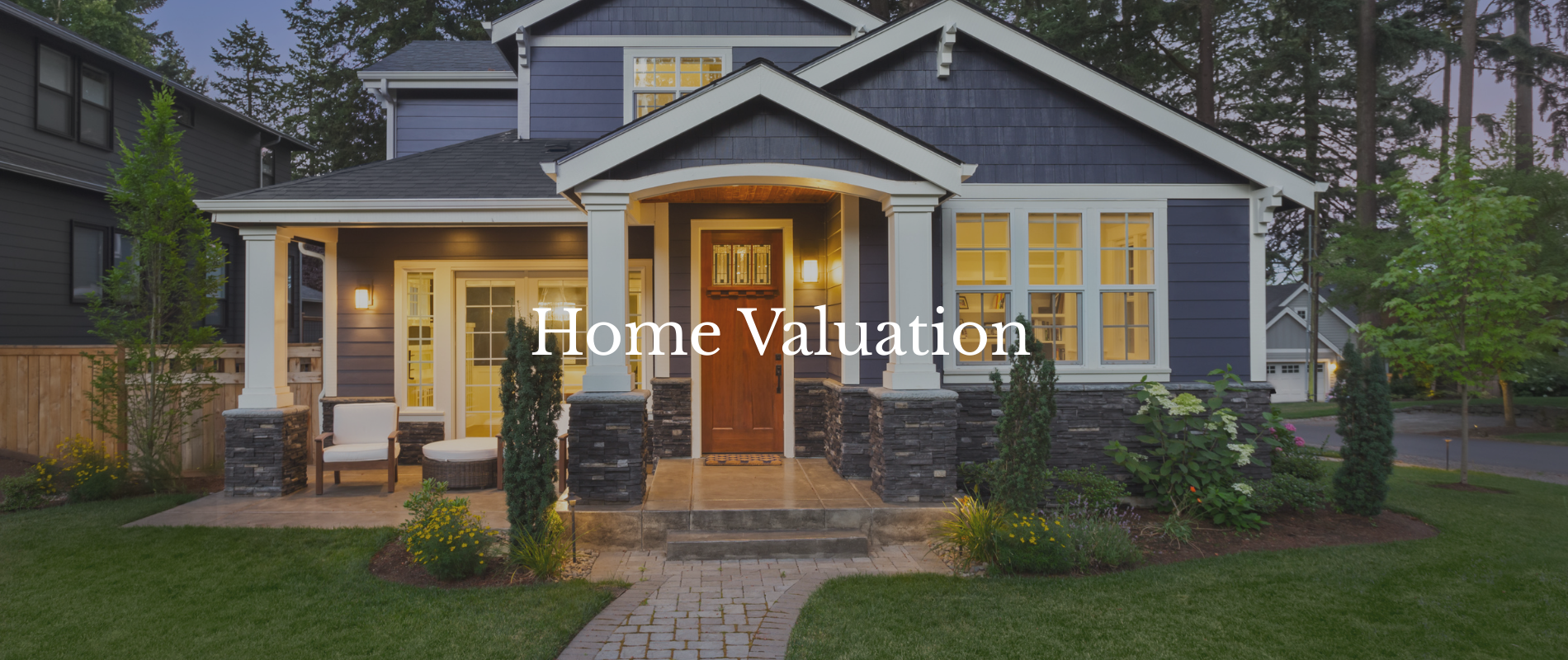 Home Valuation Home Valuation