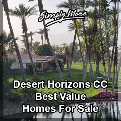 Indian Wells Lowest Priced Desert Horizons Country Club Golf Resort Homes For Sale