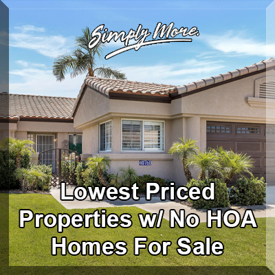 Palm Desert Lowest Priced Properties with No HOA Homes For Sale