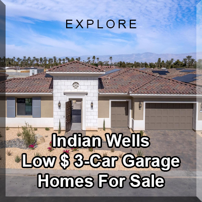 Indian Wells Lowest Priced 3+ Car Garage Homes For Sale