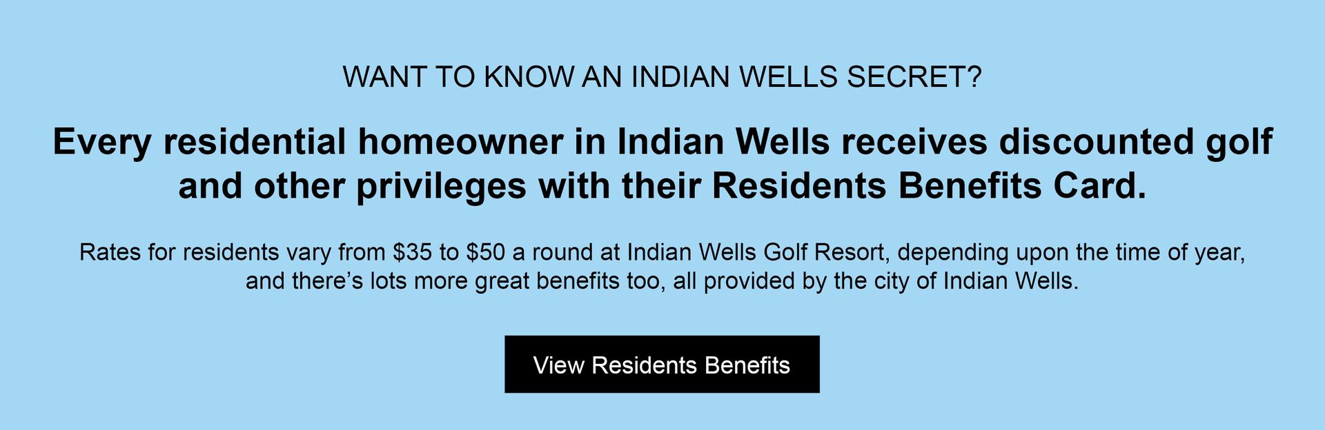 RIndian Wells Residents benefits