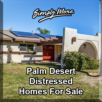 Palm Desert Distressed Homes For Sale