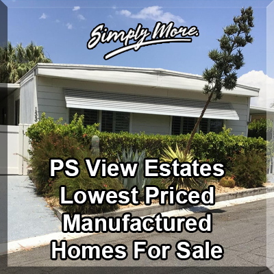Palm Springs View Estates 55+ Retirement Community Manufactured homes For Sale