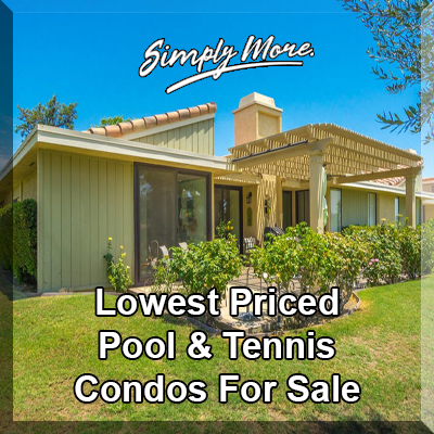 Rancho Mirage Lowest Priced Pool & Tennis Condos For Sale